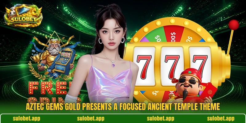 Aztec Gems Gold presents a focused ancient temple theme