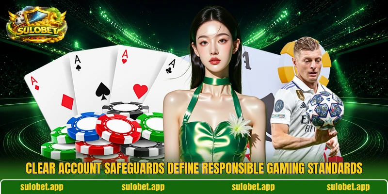 Clear account safeguards define responsible gaming standards
