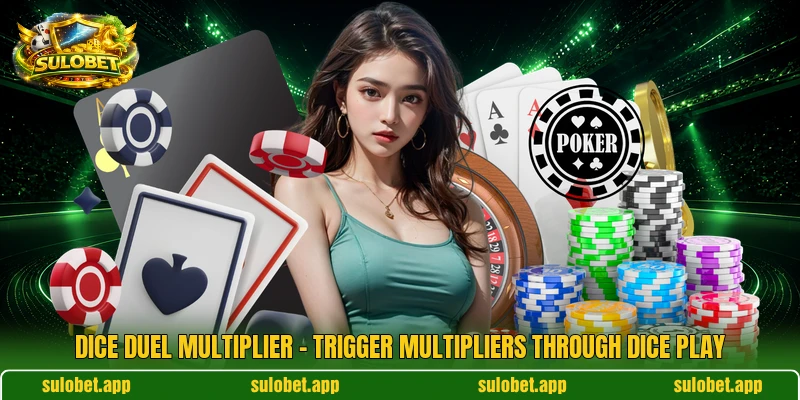 Dice Duel Multiplier – Trigger Multipliers Through Dice Play