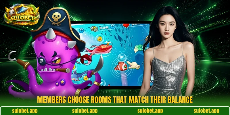 Members choose rooms that match their balance