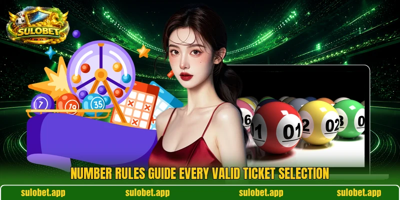 Number rules guide every valid ticket selection