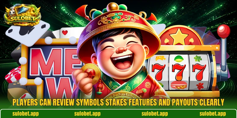 Players can review symbols stakes features and payouts clearly