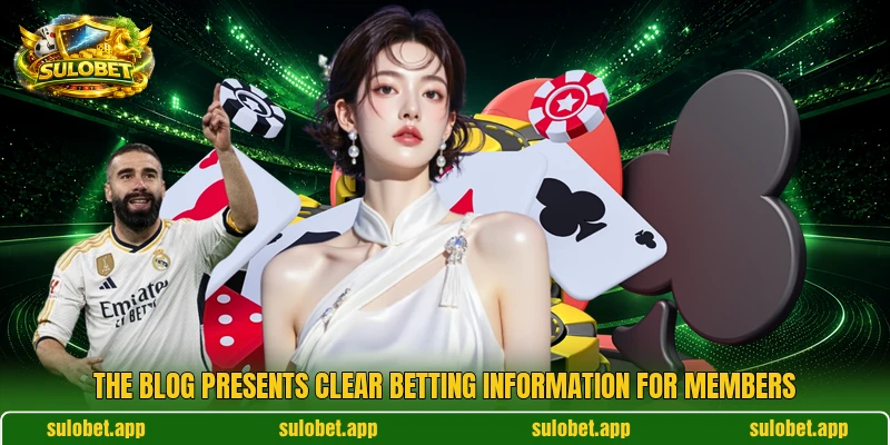 The blog presents clear betting information for members